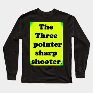 THREE POINTER Long Sleeve T-Shirt